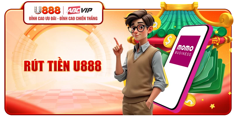 Rút Tiền U888 - Xử Lý Thần Tốc, Nhận Tiền Trong Tích Tắc